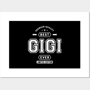 Gigi - Best Gigi Ever Posters and Art